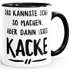 Kaffee-Tasse Spruch Das kannste schon so machen aber dann isses halt kacke MoonWorks®preview