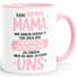 Kaffee-Tasse Spruch Du hast ja bereits uns Geschenkidee Dankeschön Mama Oma Bonus Mama MoonWorks®preview