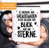 Kaffee-Tasse Spruch Je größer der Dachschaden desto besser der Blick auf die Sterne MoonWorks®preview