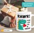 Kaffee-Tasse Spruch Rawr means I Love you in dinosaur! Dinosaurier Aufdruck Geschenk Liebe Liebeserklärung Ich liebe dich SpecialMe®preview