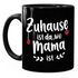 Kaffee-Tasse Zuhause ist da, wo Mama ist Geschenk für Mutti Muttertag Weihnachten Geburtstag SpecialMe®preview