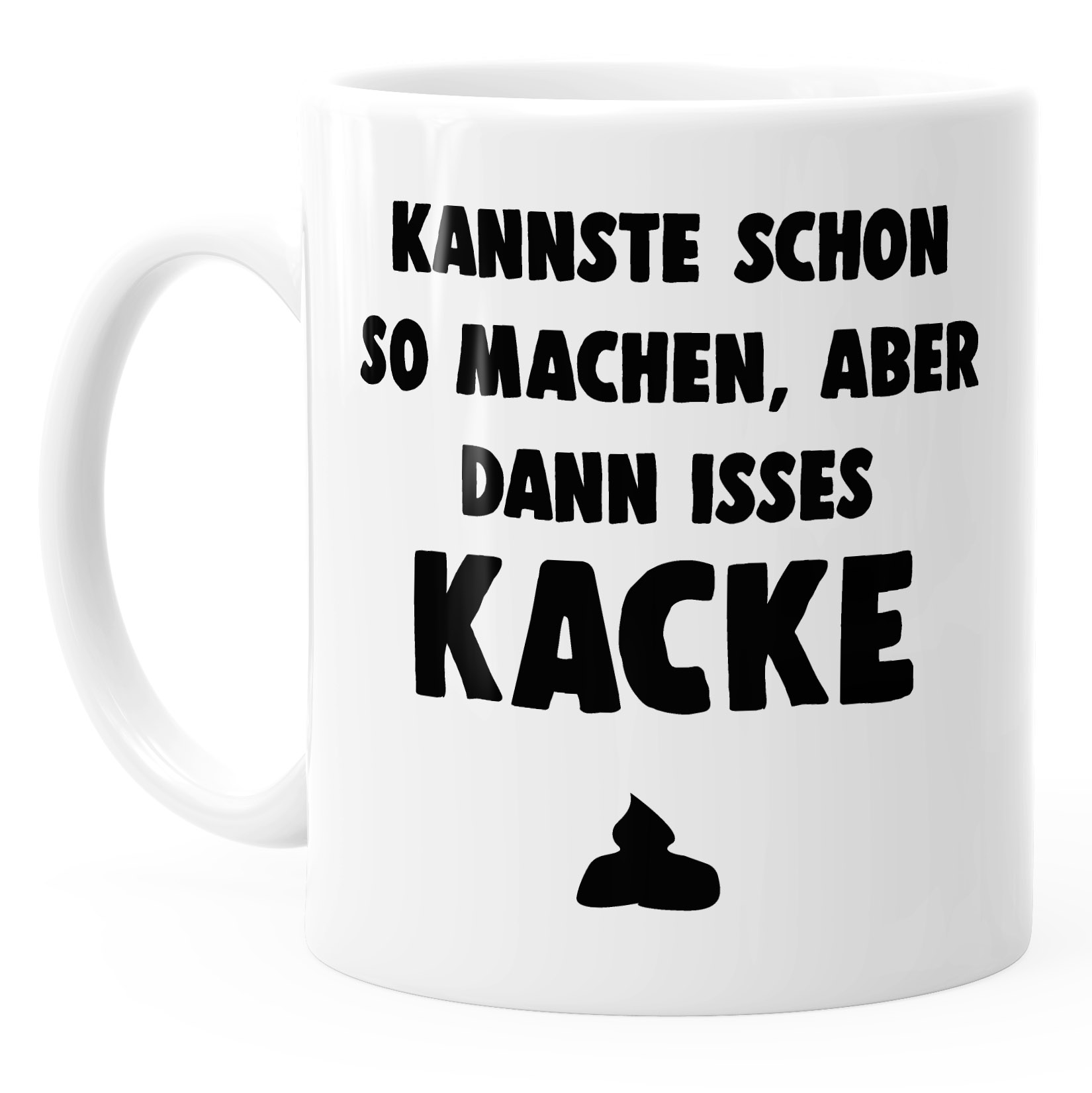 Kaffeetasse Das kannste schon so machen aber dann isses kacke Bürotasse
