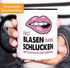 Kaffeetasse Erst Blasen dann Schlucken Spruch Heisse Tasse sexy Lippen MoonWorks®preview