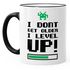 Kaffeetasse I dont get older I level up Gamer Spruchtasse Geburtstagstasse MoonWorks®preview