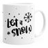 Kaffeetasse Let it snow Winter Weihnachten Spruch Schnee Eiskirstalle Schneeflocken Autiga®preview