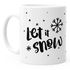 Kaffeetasse Let it snow Winter Weihnachten Spruch Schnee Eiskirstalle Schneeflocken Autiga®preview