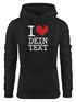 Kapuzen-Pullover Damen Spruch I love rotes Herz anpassbarer Text individualisierbares Motiv Hoodie Moonworks®preview