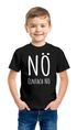 Kinder T-Shirt Jungen Motiv Spruch lustig Nö einfach Nö Statement Printshirt Geschenk für Jungen Moonworks®preview