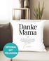 Kissen-Bezug Danke Mama Spruch mit Name personalisiert persönliches Muttertagsgeschenk SpecialMe®preview