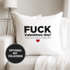 Kissen-Bezug Fuck Valentines Day! I love you every single day Geschenk zum Valentinstag Liebe Kissenhülle Moonworks®preview