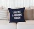 Kissen-Bezug I am not a morning person Spruch Sprüche Quote Fun Morgenmuffel Langschläfer Schnarchnase Kissen-Hülle Deko-Kissen Baumwolle MoonWorks®preview