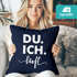 Kissen-Bezug Ich Du läuft Liebeserklärung Liebe Geschenk für Partner Liebesprüche SpecialMe®preview