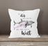 Kissen-Bezug Liebe Geschenk Spruch Mit dir geh ich bis ans Ende dieser Welt Delfin Delphin Watercolor Kissen-Hülle Deko-Kissen Baumwolle MoonWorks®preview