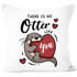 Kissen-Bezug Liebe Otter Spruch Geschenk für Sie und Ihn Jahrestag Valentinstag Mann Frau Partner Moonworks®preview