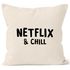 Kissen-Bezug Netflix and chill Kissen-Hülle Deko-Kissen Baumwolle MoonWorks®preview