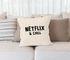 Kissen-Bezug Netflix and chill Kissen-Hülle Deko-Kissen Baumwolle MoonWorks®preview