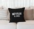 Kissen-Bezug Netflix and chill Kissen-Hülle Deko-Kissen Baumwolle MoonWorks®preview