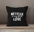 Kissen-Bezug Netflix is my first love Kissen-Hülle Deko-Kissen Baumwolle MoonWorks®preview