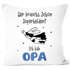 Kissen-Bezug Wer braucht schon Superhelden ich hab Mama Papa Opa Oma Kissen-Hülle Wunschname Baumwolle personalisierte Geschenke SpecialMe®preview