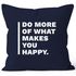 Kissenbezug Do more of What makes you happy Geschenk Zitat MoonWorks®preview