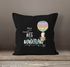 Kissenbezug Einhorn Unicorn Platz da ich such den Weg ins Wunderland 40x40  Baumwolle MoonWorks®preview