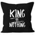 Kissenbezug King of Nothing Kissen-Hülle Partner Hochzeit 40x40 MoonWorks®preview