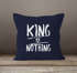 Kissenbezug King of Nothing Kissen-Hülle Partner Hochzeit 40x40 MoonWorks®preview