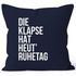 Kissenbezug mit Spruch - die Klapse hat heut` Ruhetag - Baumwolle Moonworks®preview