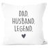 Kissenbezug Mom Wife Boss Dad Husband Legend Geschenk Mama Papa Kissenhülle Moonworks®preview