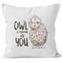 Kissenbezug Owl I need is you All i need is you Liebe Spruch Love Quote lustig verliebt Freund Freundin Kissen-Hülle Deko-Kissen 40x40 Baumwolle MoonWorks®preview
