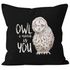 Kissenbezug Owl I need is you All i need is you Liebe Spruch Love Quote lustig verliebt Freund Freundin Kissen-Hülle Deko-Kissen 40x40 Baumwolle MoonWorks®preview