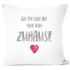 Kissenbezug Spruch Ich seh dich an und bin zuhause Herz Geschenk Liebe Geschenkidee Weihnachten Valentinstag Moonworks®preview