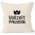 Kissenbezug Vollzeit Prinzessin Kissen-Hülle Deko-Kissen 40x40 MoonWorks®preview