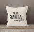 Kissenbezug Weihnachten Dear Santa I can explain Spruch lustig Kissen-Hülle Deko-Kissen Baumwolle MoonWorks®preview