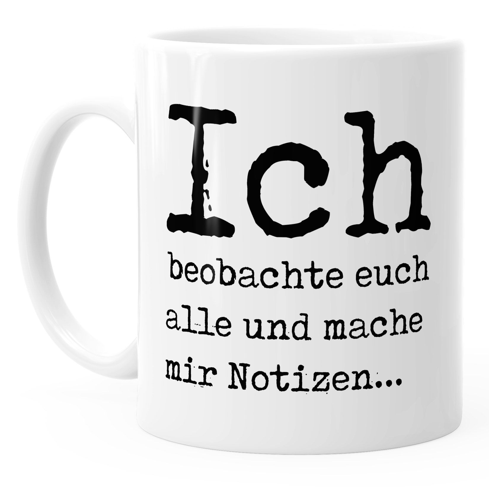 Lustige Kaffeetasse mit Spruch Geschenk Büro Kollegen Ich beobachte