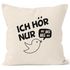 lustiger Kissenbezug Ich hör nur Mi Mi Mi MiMiMi Kissen-Hülle Deko-Kissen 40x40 Baumwolle MoonWorks®preview