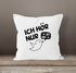 lustiger Kissenbezug Ich hör nur Mi Mi Mi MiMiMi Kissen-Hülle Deko-Kissen 40x40 Baumwolle MoonWorks®preview
