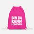 Lustiger Turnbeutel mit Spruch Bin da kann losgehen Moonworks®preview