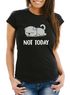 Lustiges Damen T-Shirt Not Today Chillen Fun-Shirt Moonworks®preview