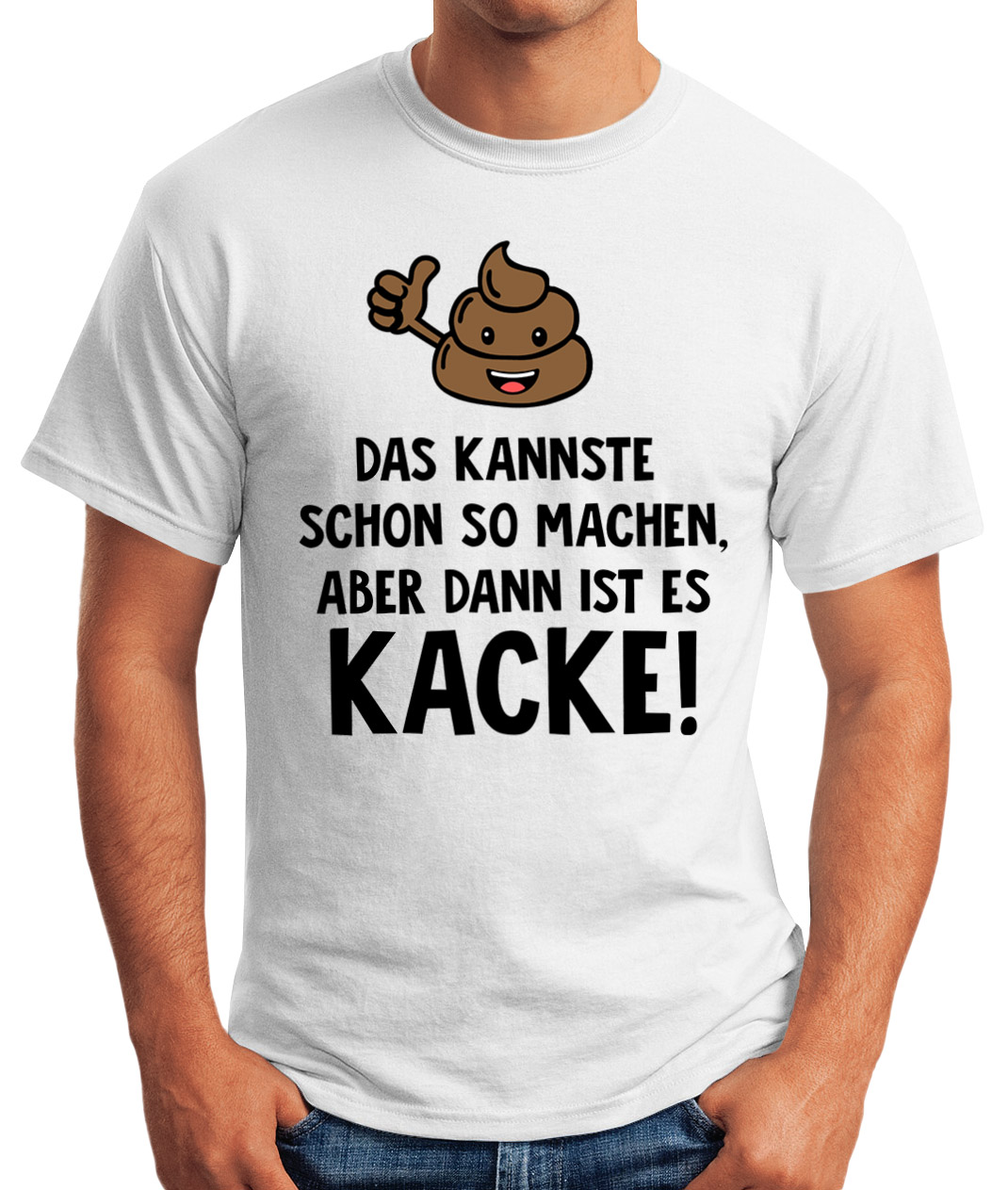 Lustiges Herren TShirt mit Spruch Das Kannste so machen, aber dann ist