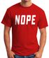 NOPE Herren T-Shirt Spruch-Shirt Moonworks®preview