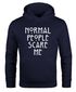 Normal People Scare Me Kapuzen-Pullover Hoodie Herren Moonworks®preview