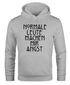 Normale Leute machen mir Angst Kapuzen-Pullover Hoodie Herren Moonworks®preview