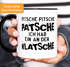 Spruch-Tasse Pitsche Pitsche Patsche Ich hab einen an der Klatsche Kaffeetasse Teetasse Keramiktasse MoonWorks®preview
