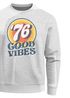 Sweatshirt Herren Aufdruck Print Good Vibes Retro Vintage Grafik Rundhals-Pullover Fashion Streetwear Neverless®preview