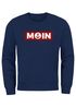 Sweatshirt Herren Moin norddeutsch Morgen Anker Rundhals-Pullover Neverless®preview