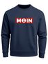 Sweatshirt Herren Moin norddeutsch Morgen Anker Rundhals-Pullover Neverless®preview