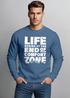Sweatshirt Herren ohne Kapuze Spruch End of your comfort Zone Pullover Graphic Fashion Streetwear Neverless®preview