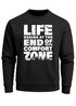 Sweatshirt Herren ohne Kapuze Spruch End of your comfort Zone Pullover Graphic Fashion Streetwear Neverless®preview