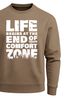 Sweatshirt Herren ohne Kapuze Spruch End of your comfort Zone Pullover Graphic Fashion Streetwear Neverless®preview